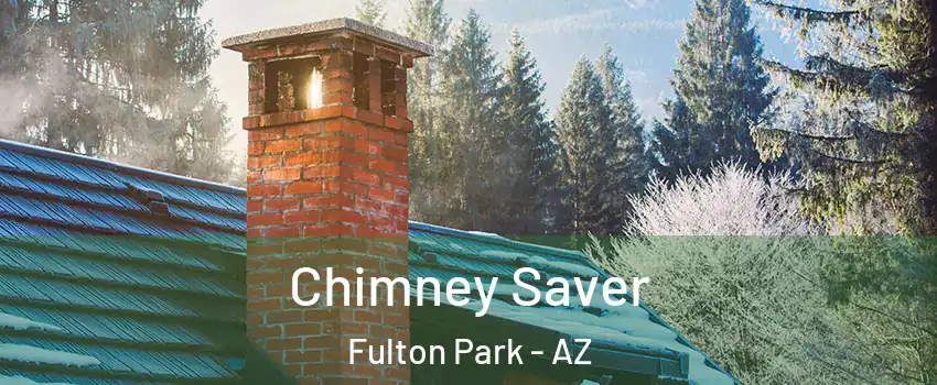 Chimney Saver Fulton Park - AZ