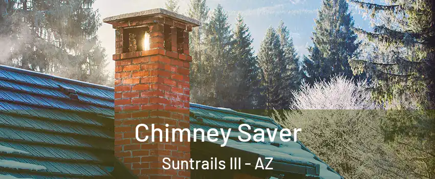 Chimney Saver Suntrails III - AZ