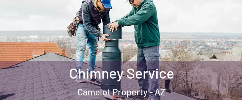 Chimney Service Camelot Property - AZ