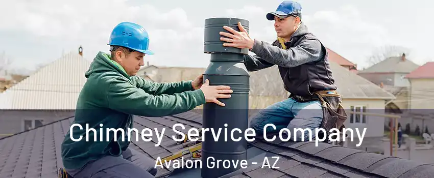Chimney Service Company Avalon Grove - AZ