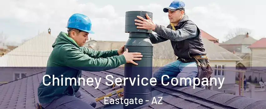Chimney Service Company Eastgate - AZ