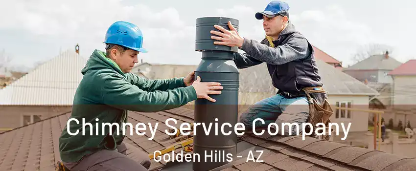 Chimney Service Company Golden Hills - AZ