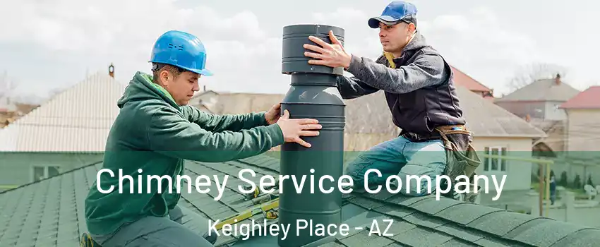 Chimney Service Company Keighley Place - AZ
