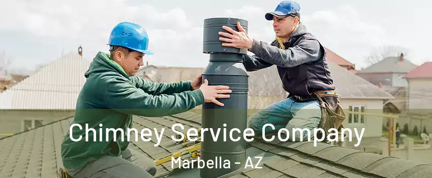 Chimney Service Company Marbella - AZ