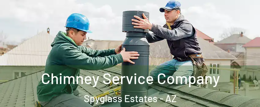 Chimney Service Company Spyglass Estates - AZ