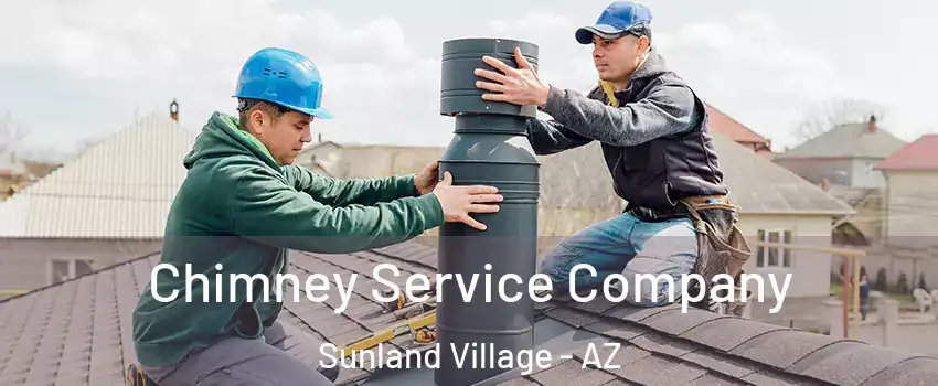 Chimney Service Company Sunland Village - AZ
