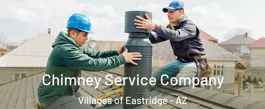 Chimney Service Company Villages of Eastridge - AZ