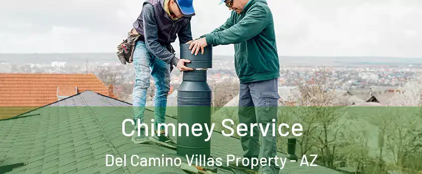 Chimney Service Del Camino Villas Property - AZ