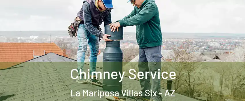 Chimney Service La Mariposa Villas Six - AZ