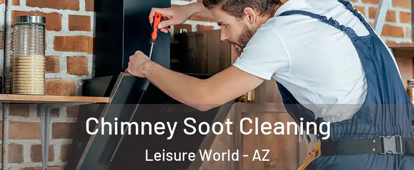 Chimney Soot Cleaning Leisure World - AZ