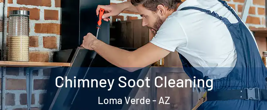 Chimney Soot Cleaning Loma Verde - AZ