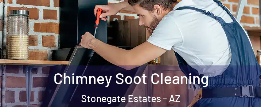 Chimney Soot Cleaning Stonegate Estates - AZ