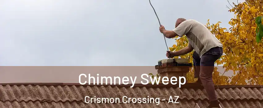 Chimney Sweep Crismon Crossing - AZ