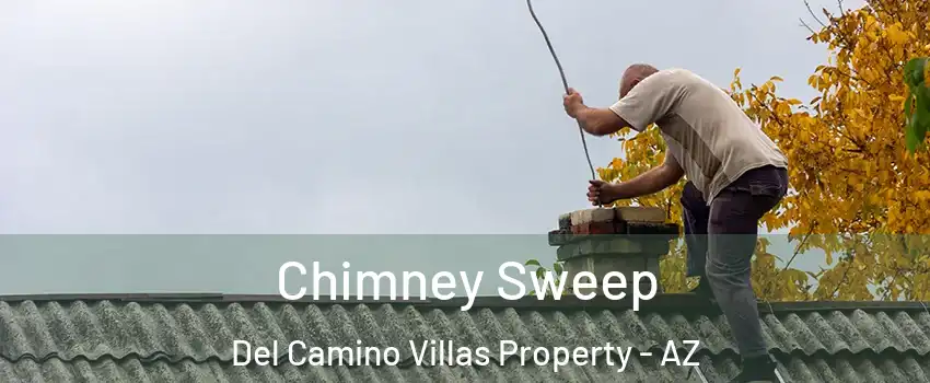 Chimney Sweep Del Camino Villas Property - AZ