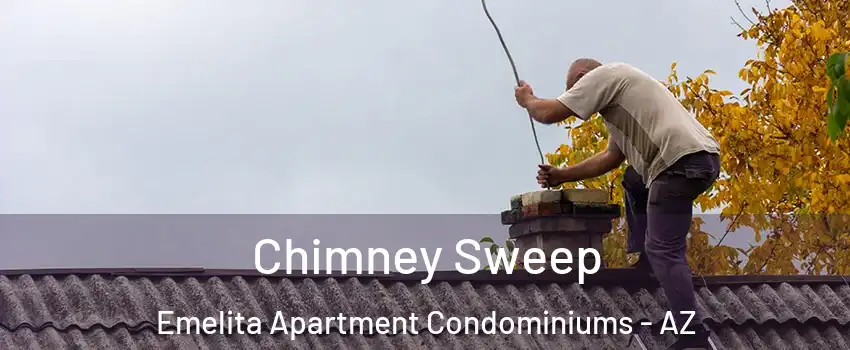 Chimney Sweep Emelita Apartment Condominiums - AZ