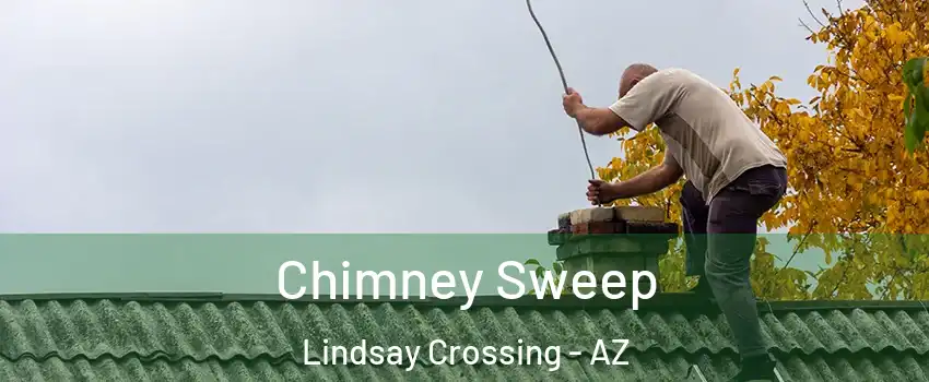 Chimney Sweep Lindsay Crossing - AZ