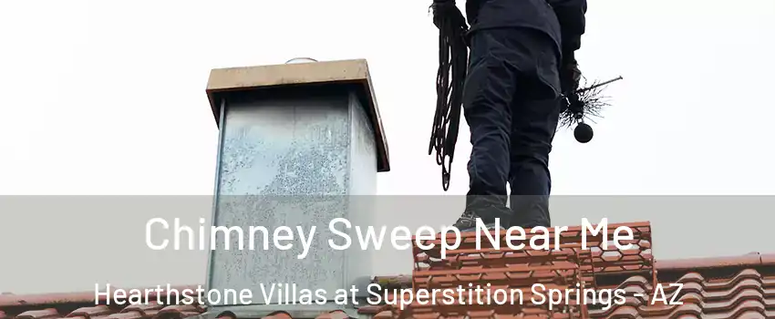 Chimney Sweep Near Me Hearthstone Villas at Superstition Springs - AZ