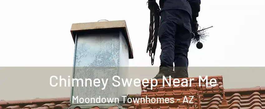 Chimney Sweep Near Me Moondown Townhomes - AZ