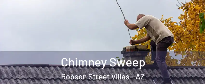 Chimney Sweep Robson Street Villas - AZ