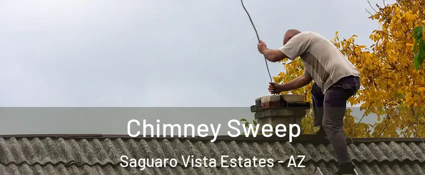 Chimney Sweep Saguaro Vista Estates - AZ