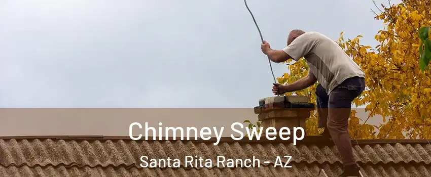 Chimney Sweep Santa Rita Ranch - AZ
