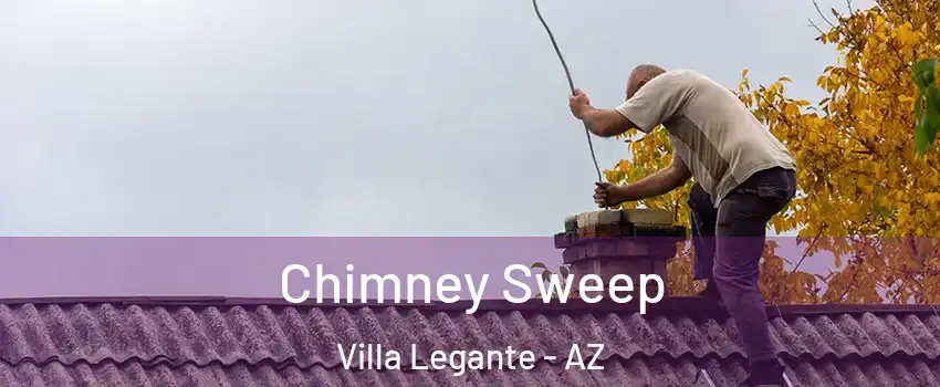 Chimney Sweep Villa Legante - AZ