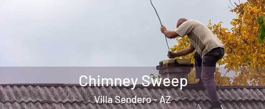 Chimney Sweep Villa Sendero - AZ
