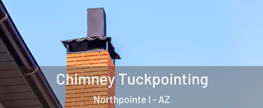 Chimney Tuckpointing Northpointe I - AZ