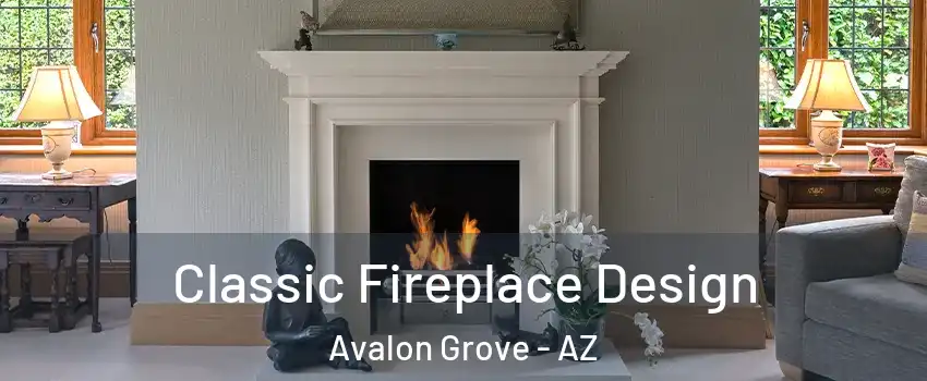 Classic Fireplace Design Avalon Grove - AZ