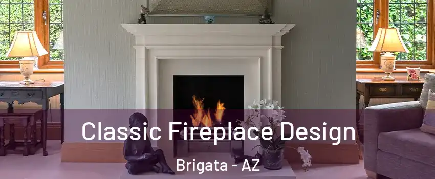 Classic Fireplace Design Brigata - AZ