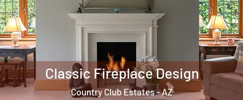 Classic Fireplace Design Country Club Estates - AZ