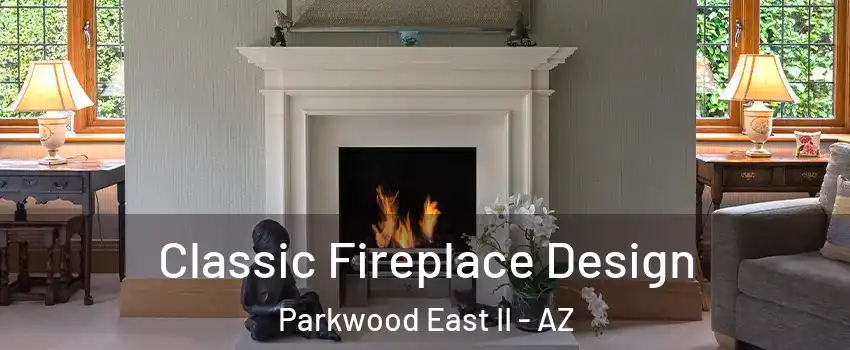 Classic Fireplace Design Parkwood East II - AZ