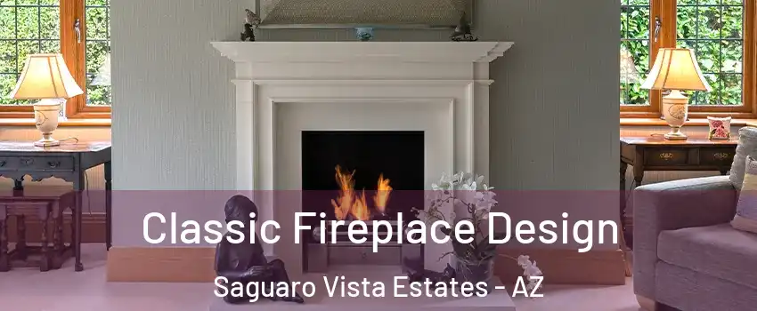Classic Fireplace Design Saguaro Vista Estates - AZ