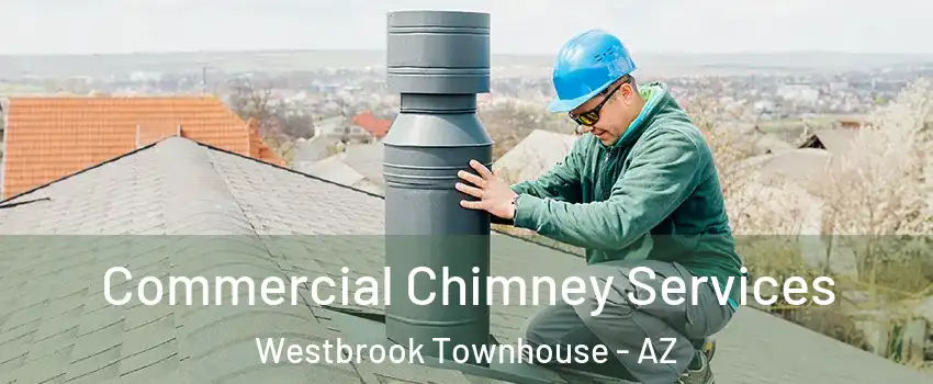 Commercial Chimney Services Westbrook Townhouse - AZ