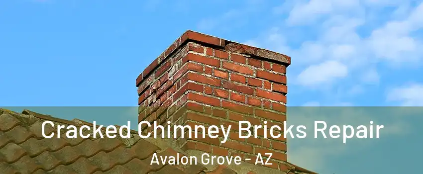 Cracked Chimney Bricks Repair Avalon Grove - AZ