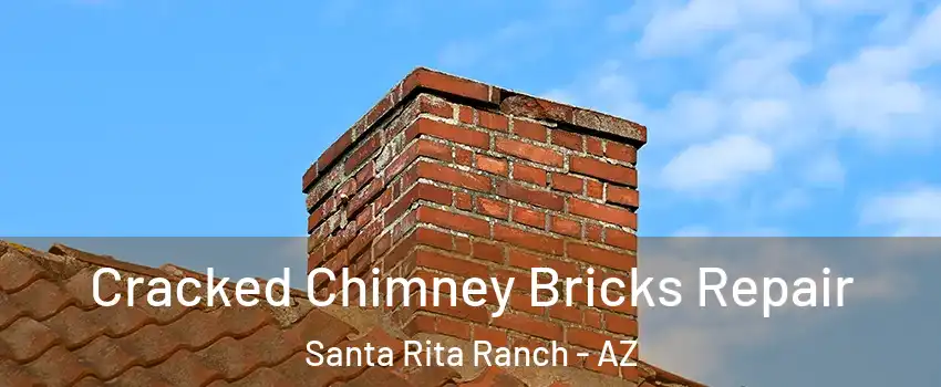 Cracked Chimney Bricks Repair Santa Rita Ranch - AZ