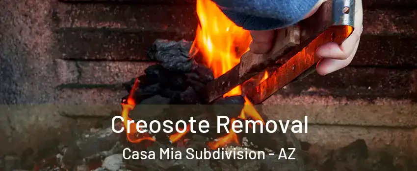 Creosote Removal Casa Mia Subdivision - AZ