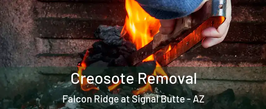 Creosote Removal Falcon Ridge at Signal Butte - AZ