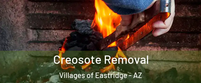 Creosote Removal Villages of Eastridge - AZ