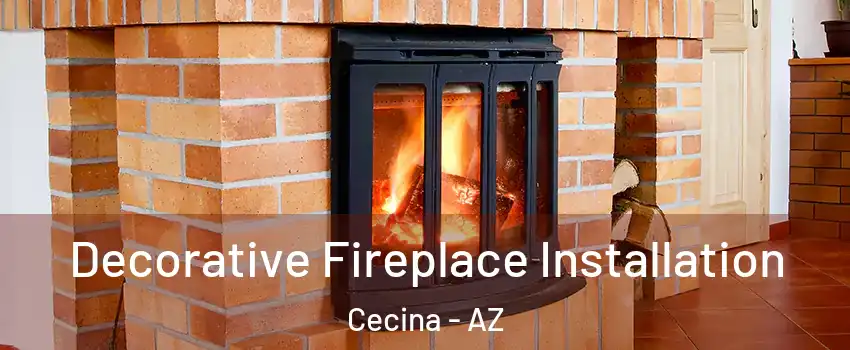 Decorative Fireplace Installation Cecina - AZ