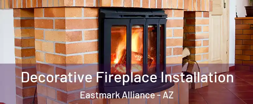 Decorative Fireplace Installation Eastmark Alliance - AZ