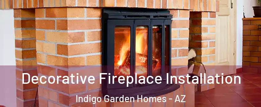 Decorative Fireplace Installation Indigo Garden Homes - AZ
