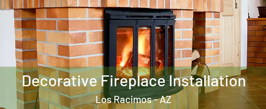 Decorative Fireplace Installation Los Racimos - AZ