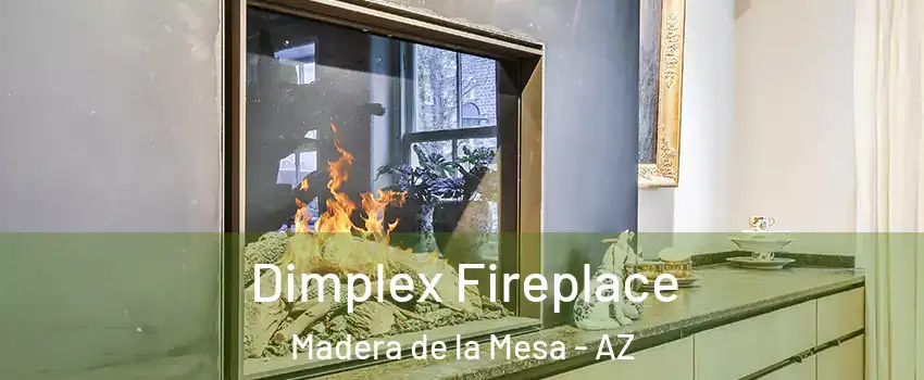 Dimplex Fireplace Madera de la Mesa - AZ