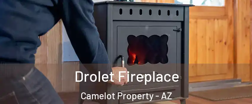 Drolet Fireplace Camelot Property - AZ
