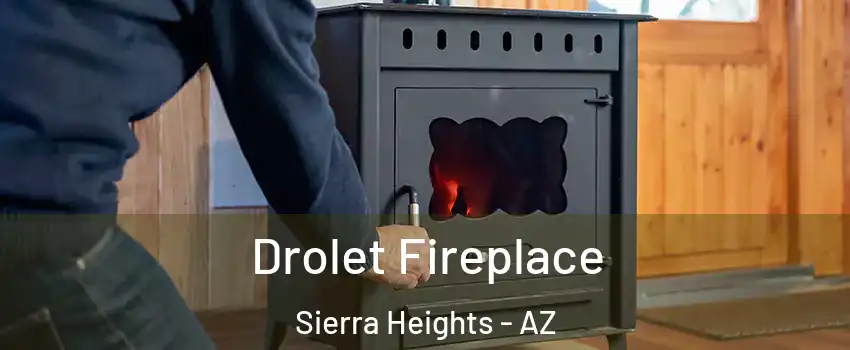 Drolet Fireplace Sierra Heights - AZ