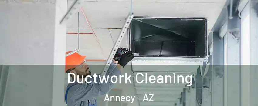 Ductwork Cleaning Annecy - AZ