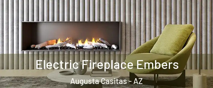 Electric Fireplace Embers Augusta Casitas - AZ