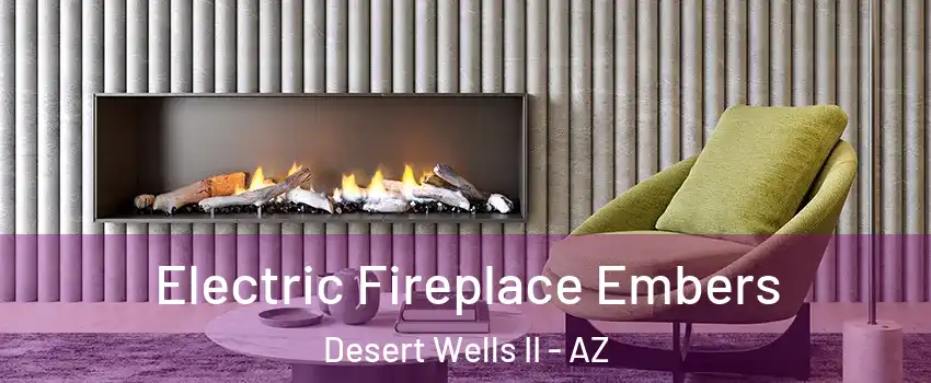 Electric Fireplace Embers Desert Wells II - AZ