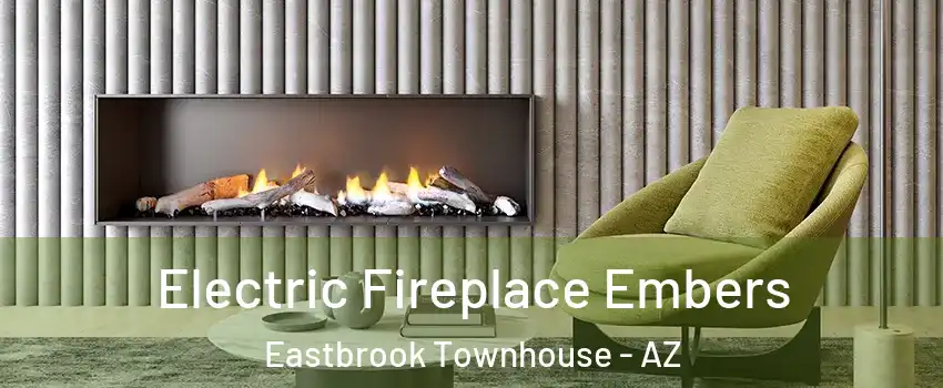 Electric Fireplace Embers Eastbrook Townhouse - AZ